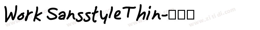 Work SansstyleThin字体转换